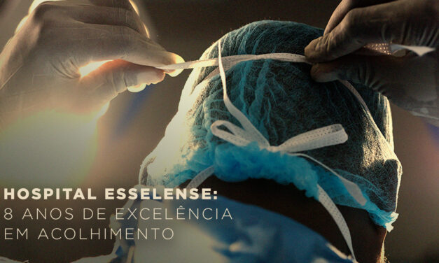 Hospital Esselense: 8 anos de excelência, conforto e cuidado. 